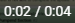 1. Current / Total Time
