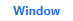 1. Window