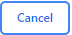 4. Cancel Button
